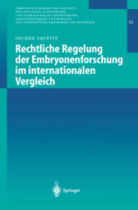 Rechtliche Regelung der Embryonenforschung im internationalen Vergleich (Veröffentlichungen des Instituts für Deutsches, Europäisches und Internationales Medizinrecht, Gesun Bd) （2003. XXIII, 277 S. 23,5 cm）