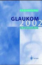 Glaukom 2002 : Ein Diskussionsforum (Glaukom)