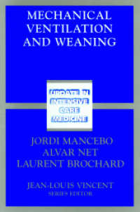 人工呼吸と離脱<br>Mechanical Ventilation and Weaning (Update in Intensive Care Medicine) （2003. XIII, 378 p. w. 111 ill.）