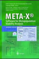 META-X-Software for Metapopulation Viability Anylisis, w. CD-ROM : Windows Version. Ed.: UFZ-Centre for Environmental Research Leipzig-Halle （2003. 195 p. w. 14 figs.）