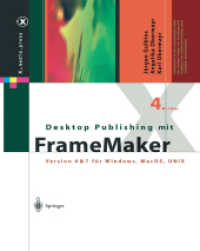 Desktop Publishing mit FrameMaker : Version 6 & 7 für Windows, MacOS, UNIX (x.media.press) （4., überarb. u. erw. Aufl. 2003. XIV, 606 S. m. Abb. 24,5 cm）