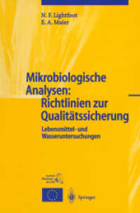 Mikrobiologische Analysen, Richtlinien zur Qualitätssicherung : Lebensmittel- und Wasseruntersuchungen. Bearb. v. R. Sommer （2003. 265 S. m. 20 Abb.）