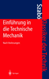 Einführung in die Technische Mechanik : Nach Vorlesungen (Klassiker der Technik) （8., neubearb. Aufl. Nachdr. 2003. XV, 492 S. m. 588 Abb. 24 cm）
