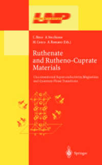Ruthenate and Rutheno-Cuprate Materials : Superconductivity, Magnetism and Quantum Pase (Lecture Notes in Physics Vol.603) （2003. 370 p.）