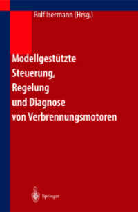 Modellgestützte Steuerung, Rregelung und Diagnose von Verbrennungsmotoren （2003. 300 S.）