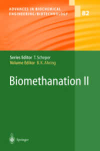 Biomethanation Vol.2 (Advances in Biochemical Engineering / Biotechnology Vol.82) （2003. VII, 198 p. w. 84 ill.）
