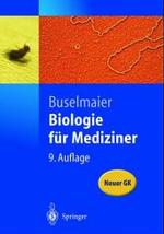 Biologie Fur Mediziner (9., V Llig Neubearb. Aufl.) (Springer-lehrbuch) （9TH）