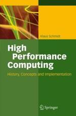 High Performance Computing : History, Concepts, and Implementation