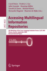 Accessing Multilingual Information Repositories : 6th Workshop of the Cross-Language Evaluation Forum, CLEF 2005, Vienna, Austria, 21-23 September, 20