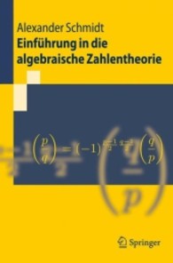 Einführung in die algebraische Zahlentheorie (Springer-Lehrbuch) （2007. XI, 215 S. 23,5 cm）