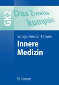 GK 2, Das Zweite - kompakt. Innere Medizin (Springer-Lehrbuch) （2007. XXXII, 325 S. m. 90 meist farb. Abb. 24,5 cm）