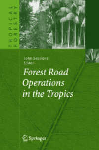 熱帯地方の森林道路管理<br>Forest Road Operations in the Tropics (Tropical Forestry)