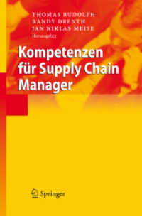 Kompetenzen für Supply Chain Manager （2007. XV, 273 S. m. 52 Abb.）