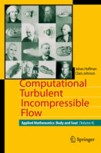 Computational Turbulent Incompressible Flow : Applied Mathematics: Body and Soul 4