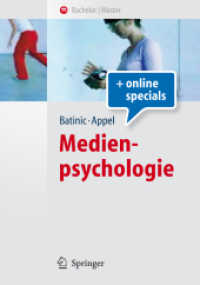 Medienpsychologie (Springer-Lehrbuch) （2008. XVI, 608 S. m. 135 Abb. u. 60 Tab. 24,5 cm）
