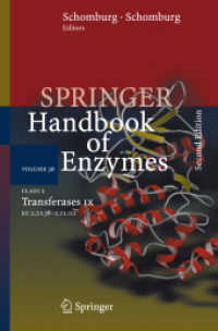酵素ハンドブック　第３６巻（第２版）<br>Springer Handbook of Enzymes, Volume 36 : Class 2 Transferases IX - EC 2.7.1.38-2.7.1.112 （2ND）