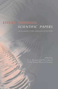 Ettore Majorana : Scientific Papers : On the Occasion of the Centenary of His Birth