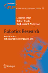 Robotics Research : Results of the 12th International Symposium ISRR (Springer Tracts in Advanced Robotics) 〈Vol. 28〉