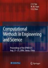 Computational Methods in Engineering and Science : Proceedings of "Enhancement and Promotion of Computational Methods in Engineering and Science X", Sanya, China