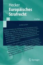 Europäisches Strafrecht (Springer-Lehrbuch) （2., aktualis. u. erw. Aufl. 2007. XLVIII, 552 S. 23,5 cm）