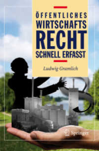 Öffentliches Wirtschaftsrecht - schnell erfasst (Recht, schnell erfasst) （2007. 252 S. m. Illustr. 23,5 cm）