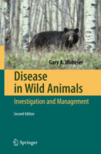 野生動物の疾患（第２版）<br>Disease in Wild Animals : Investigation and Management （2ND）