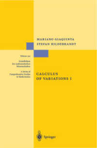 Calculus of Variations, 2 Vols.. Vol.1 The Lagrangian Formalism (Grundlehren der mathematischen Wissenschaften Bd.310) （2nd corr. pr. 2004. XXIX, 474 p. w. 73 figs. 24 cm）