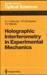 Holographic Interferometry in Experimental Mechanics (Springer Series in Optical Sciences)