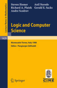 Logic and Computer Science : Lectures given at the 1st Session of the Centro Internazionale Matematico Estivo (C.I.M.E.) held at Montecatini Terme, Italy, June 20-28, 1988 (Lecture Notes in Mathematics, Volume 1429) （2008. 176 S. 235 mm）