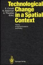 Technological Change in a Spatial Context : Theory, Empirical Evidence and Policy