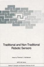 Traditional and Non-traditional Robotic Sensors : Workshop Proceedings (NATO Asi Series F: Computer and Systems Sciences)