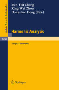 Harmonic Analysis : Proceedings of the special program at the Nankai Institute of Mathematics, Tianjin, PR China, March-July, 1988 (Lecture Notes in Mathematics, Volume 1494) （2008. 244 S. 235 mm）