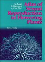 Atlas of Sexual Reproduction in Flowering Plants