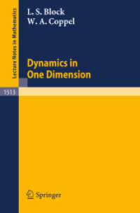 Dynamics in One Dimension (Lecture Notes in Mathematics, Volume 1513) （2008. 260 S. 235 mm）