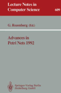 Advances in Petri Nets 1992 (Lecture Notes in Computer Science, Volume 609) （2007. 484 S. 235 mm）