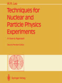 Techniques for Nuclear and Particle Physics Experiments : A How-to Approach （2ND）