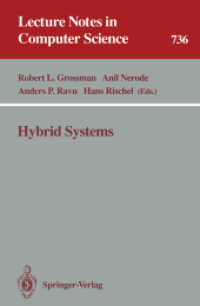 Hybrid Systems (Lecture Notes in Computer Science, Volume 736) （2007. 488 S. 235 mm）