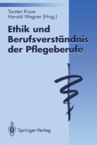 Ethik und Berufsverständnis der Pflegeberufe （1994. x, 267 S. X, 267 S. 190 mm）
