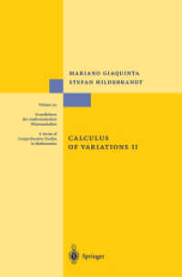 Calculus of Variations, 2 Vols.. Vol.2 The Hamiltonian Formalism (Grundlehren der mathematischen Wissenschaften Bd.311) （2nd corr. pr. 2004. XXIX, 652 p. w. 82 figs. 24 cm）