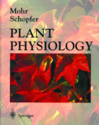 Plant Physiology / Mohr, Hans/ Schopfer, Peter - 紀伊國屋書店