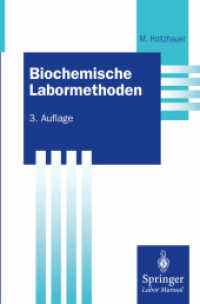 Biochemische Labormethoden (Springer Labormanuale) （2ND）