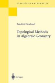 Topological Methods in Algebraic Geometry (Classics in Mathematics)