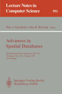 Advances in Spatial Databases : 4th International Symposium, Ssd '95, Portland, Me, Usa, August 6-9, 1995 : Proceedings (Lecture Notes in Computer Sci