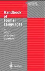 Handbook of Formal Languages, in 3 Vols.. Vol.1 Word, Language, Grammar （1997. XXIV, 873 p. w. 72 figs. 24 cm）