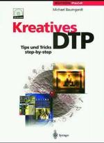 Kreatives Dtp : Tips Und Tricks Step-By-Step (Edition Page)