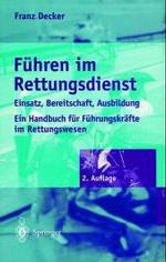 Fuhren Im Rettungsdienst : Einsatz, Bereitschaft, Ausbildung （2ND）