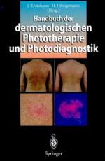 Handbuch Der Dermatologischen Phototherapie Und Photodiagnostik