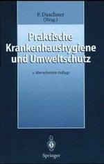Praktische Krankenhaushygiene Und Umweltschutz （2ND）