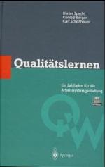 Qualitatslernen : Ein Leitfaden Fur Die Arbeitssystemgestaltung (Qualitatswissen)