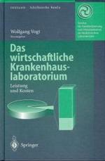 Das Wirtschaftliche Krankenhauslaboratorium : Leistung Und Kosten (Instand-schriftenreihe)